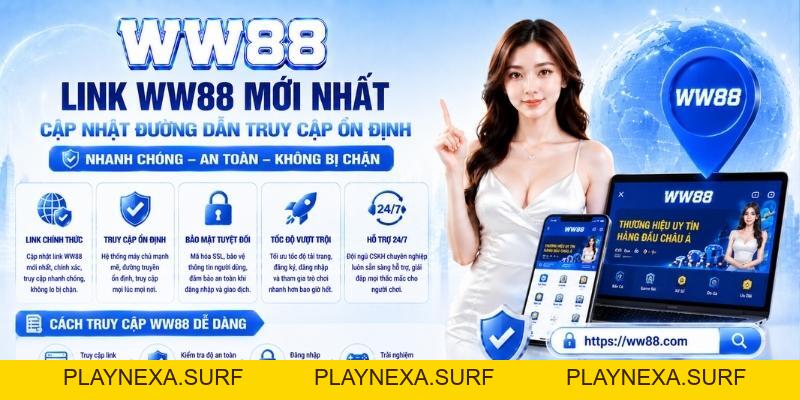 Link WW88 Mới Nhất – Link Vào WW88 Không Bị Chặn